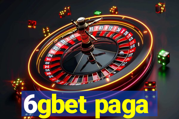 6gbet paga